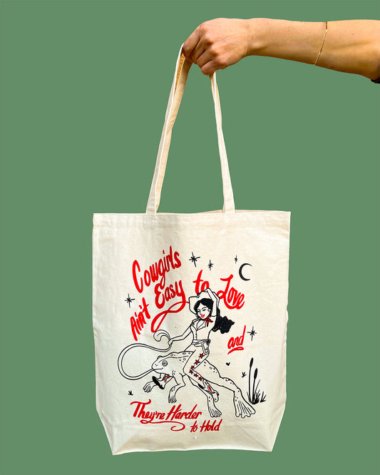 Cowgirls Ain’t Easy Tote Bag